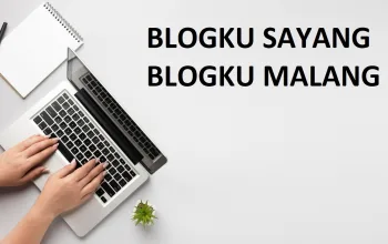 Blogku Sayang Blogku Malang