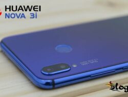 Huawei Nova 3i, Gadget Idaman dengan Budget 3 Jutaan