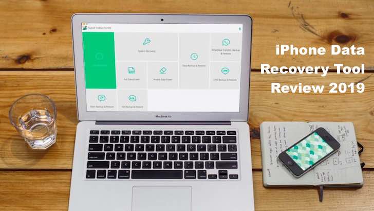 iPhone Data Recovery Tool Review 2019