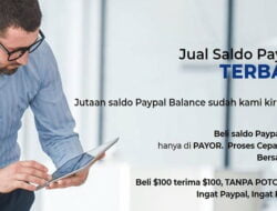 4 Keuntungan Transaksi Jual Beli Saldo Paypal di Payor.ID