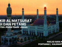 Dzikir Pagi dan Petang Menurut Al Quran dan As Sunnah Shahih