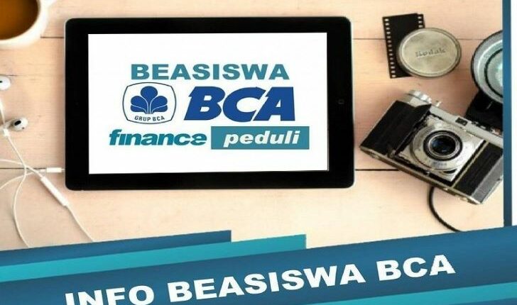 Cara Daftar Program Beasiswa BCA Terbaru Tahun Ajaran 2022