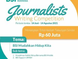 Bank Syariah Indonesia Journalist Writing Competition 2021