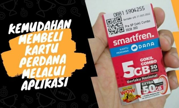 Kemudahan Membeli Kartu Paket Perdana smartfren Gokil Combo 55GB Melalui Aplikasi