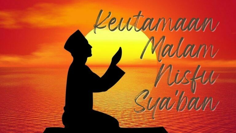 Keutamaan Malam Nisfu Syaban Berdasarkan Landasan Hadits Pokok dan Pendapat Alim Ulama