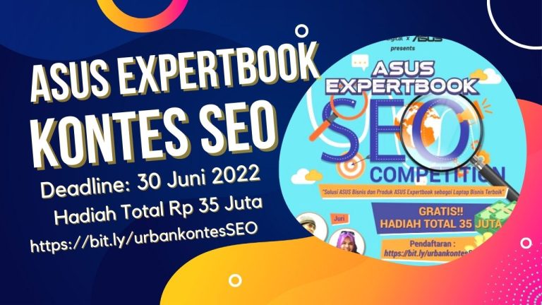 ASUS Selenggarakan Kontes SEO ExpertBook Berhadiah Total 35 Juta Rupiah