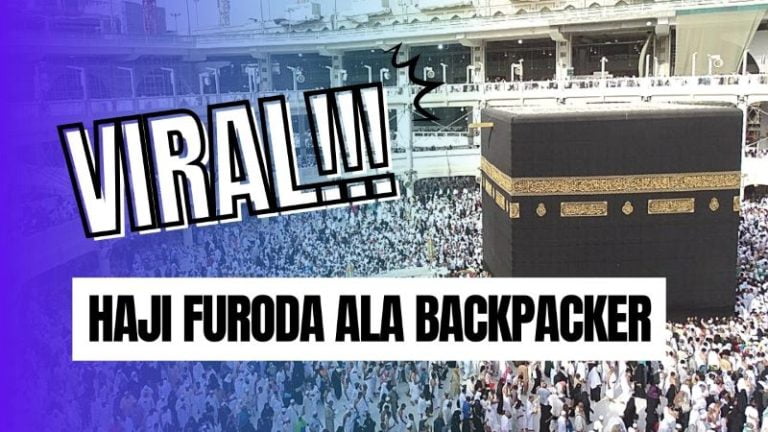 Viral Haji Furoda ala Backpacker, Siapa yang Harus Bertanggungjawab?