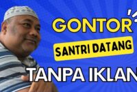 Gontor: Santri Datang Tanpa Iklan