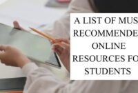 A list of Must Recommended Online Resources for Students 