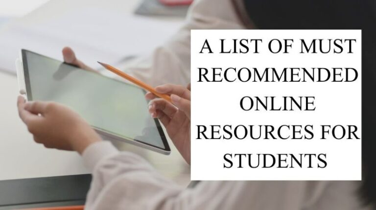 A list of Must Recommended Online Resources for Students 