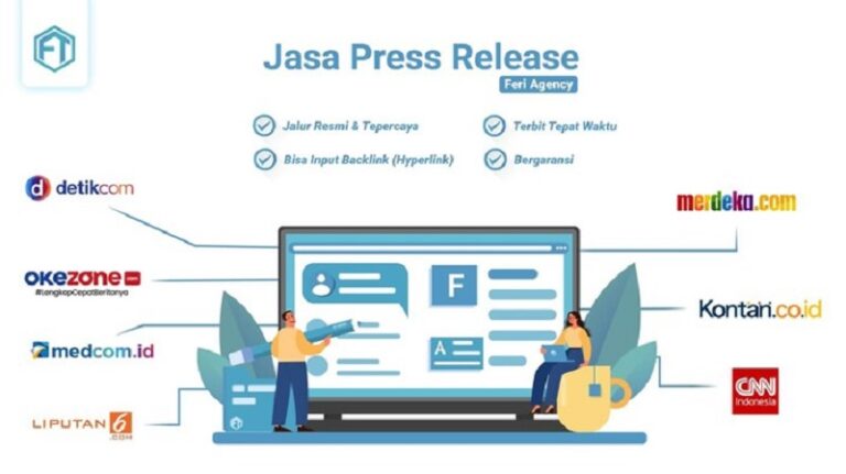 Jasa Press Release Media Nasional Gunakan Layanan dari Feri Agency