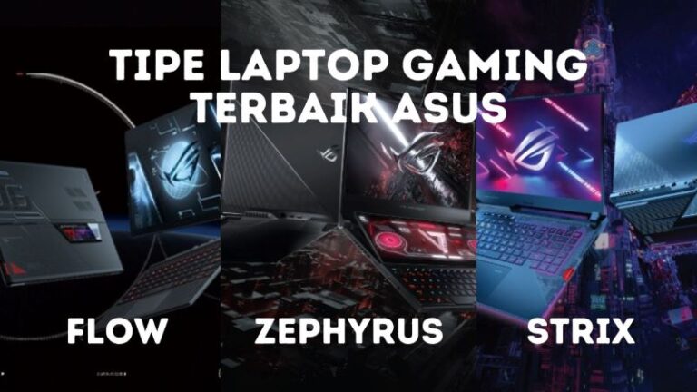 Laptop Gaming Terbaik ASUS ROG Rekomendasi Pilihan 2023