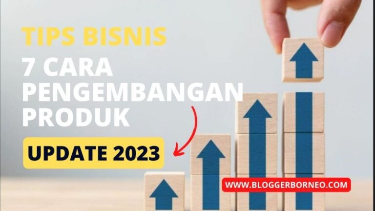 7 Cara Pengembangan Produk, Simak Tahapannya Berikut!