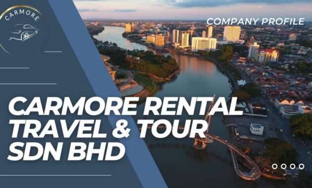 Carmore Rental Travel Kuching dan Agen Wisata Medis Malaysia