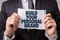 10 Tips to Improve and Power Your Personal Brand