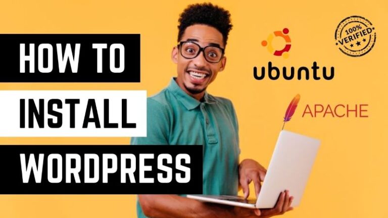 Practical Guide to Install WordPress with Apache on the Ubuntu Operating System