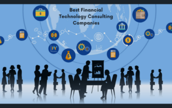 Best Financial Technology Consulting Companies
