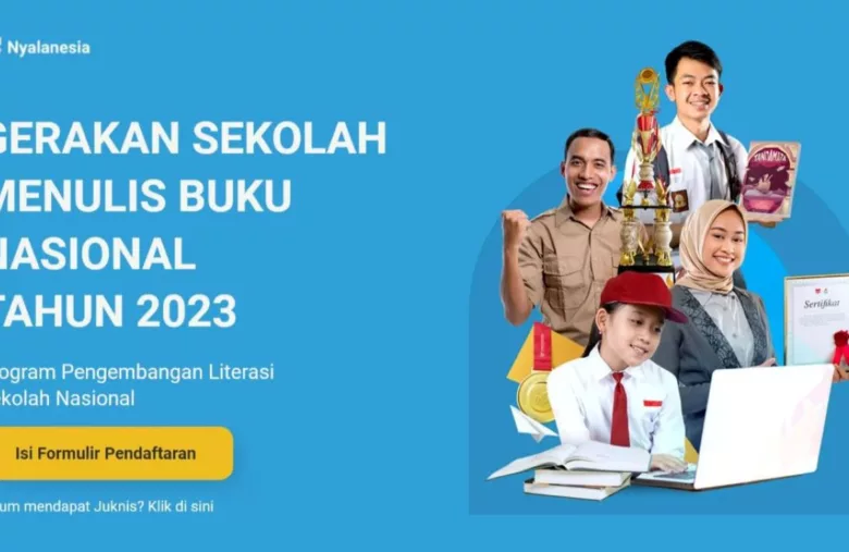 Gerakan Sekolah Menulis Buku Nasional: Memajukan Budaya Literasi di Indonesia