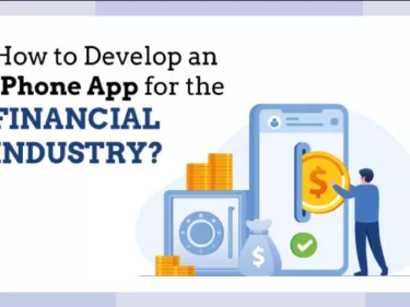 How to Develop an iPhone App for the Financial Industry?