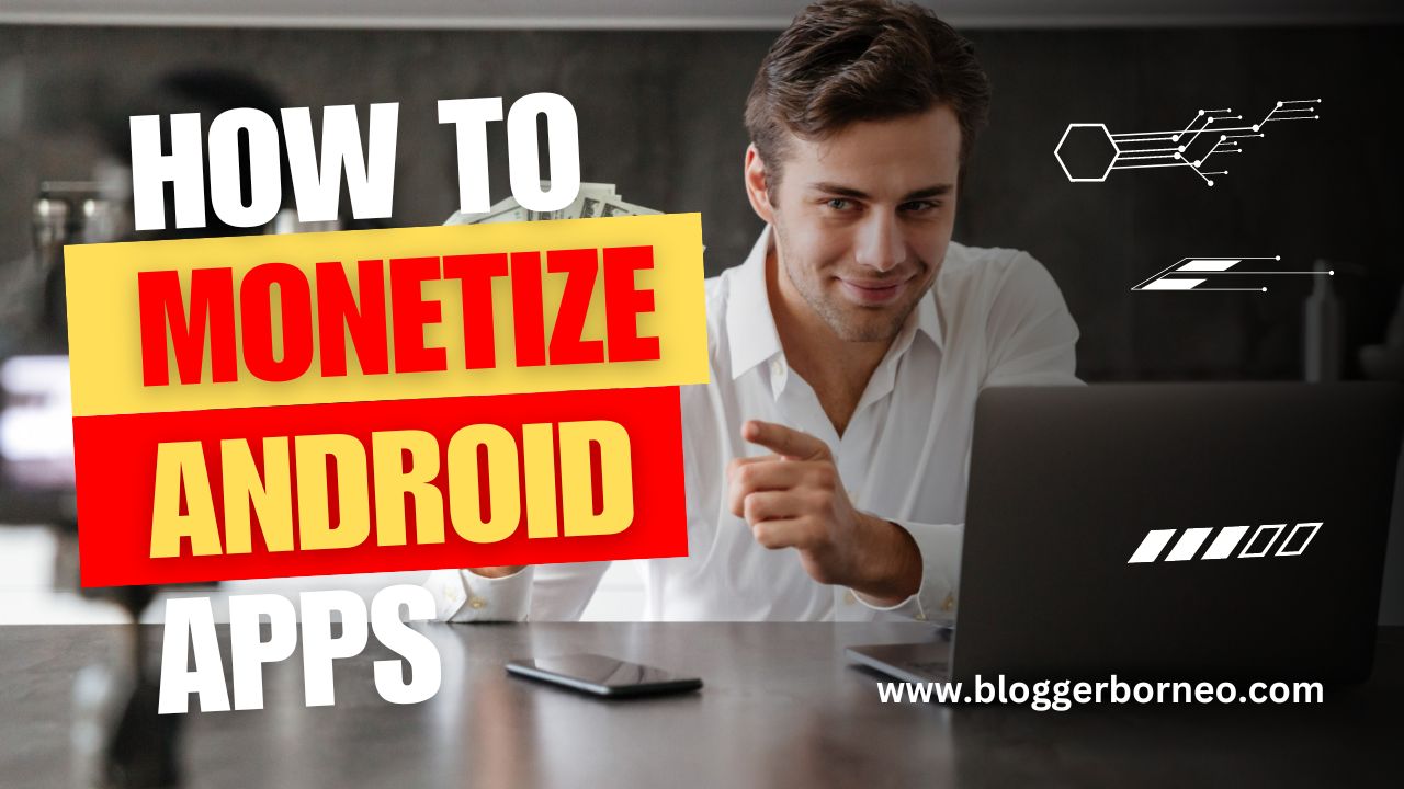 Monetize Android Apps