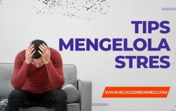 10 Tips Mengelola Stres untuk Kesehatan Mental yang Lebih Baik