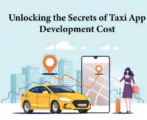 Unlocking the Secrets of Taxi App Development Cost