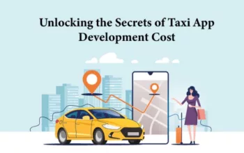Unlocking the Secrets of Taxi App Development Cost