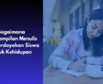 Melatih Keterampilan Menulis bagi Siswa