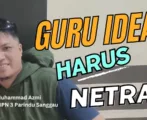 Guru Ideal Harus Netral