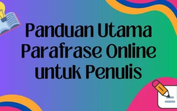 Panduan Utama Parafrase Online untuk Penulis
