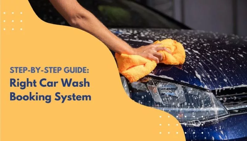 Right Car Wash Booking System