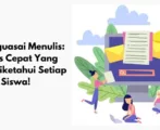 Tips Menulis Cepat untuk Siswa