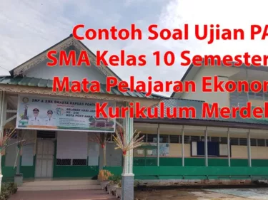 Contoh Soal Ujian Penilaian Akhir Semester 1 SMA Kelas 10 Kurikulum Merdeka