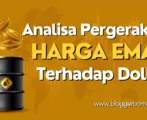 Analisa Pergerakan Harga Emas Terhadap Dollar