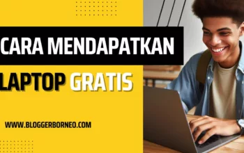 Cara Mendapatkan Laptop Gratis Tahun 2024, Pahami Mekanismenya