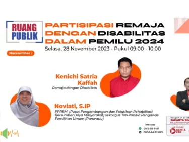 Talkshow Ruang Publik KBR: Partisipasi Remaja dengan Disabilitas dalam Pemilu 2024