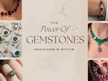 The Power of Gemstones: Meanings and Myths