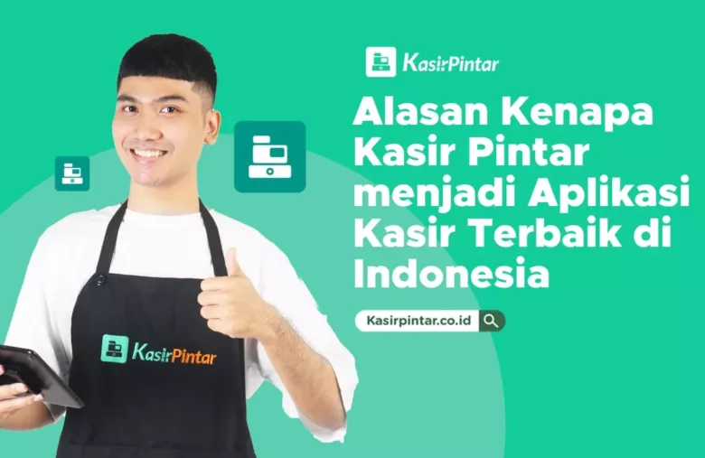 Aplikasi Kasir Pintar, Cara Murah Mencatat Keuntungan Usaha Anda