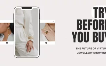 Try Before You Buy: The Future of Virtual Jewellery Shopping