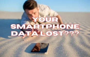 Your Smartphone Data Lost