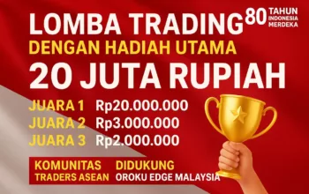 Lomba Trading Hadiah 20 Juta Rupiah, Komunitas Traders Asean & Oroku Edge Malaysia