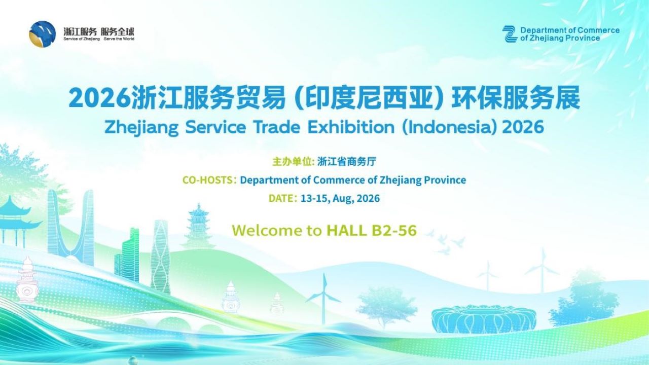 Zhejiang Service Trade Exhibition Indonesia 2026