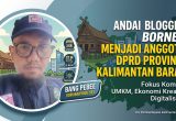 Andai Blogger Borneo Menjadi Anggota DPRD Provinsi Kalimantan Barat