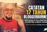 Catatan 17 Tahun Blogger Borneo
