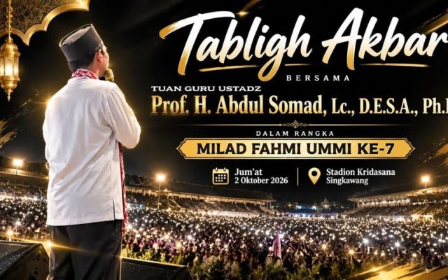 Tabligh Akbar Ustadz Abdul Somad di Singkawang